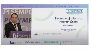 BioExpo 2022 - Biyoteknolojik İlaçlarda                              Patentin Önemi